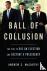 Ball of Collusion - The Plo...