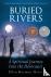 Buried Rivers - A Spiritual...