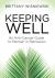 Keeping Well - An Anti-Canc...