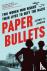 Paper Bullets - Two Women W...