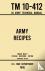Army Recipes - TM 10-412 US...
