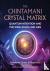 The Chintamani Crystal Matr...