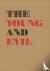 The Young and Evil - Queer ...