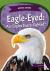 Animal Idioms: Eagle-Eyed: ...