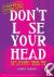 Don't Lose Your Head - Life...