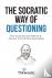 The Socratic Way Of Questio...