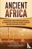 Ancient Africa - A Captivat...