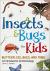 Insects  Bugs for Kids - An...