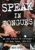 Speak In Tongues - An Oral ...