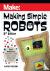 Making Simple Robots, 2E - ...