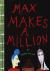 Max Makes A Million