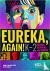 Eureka, Again!