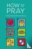 Spck - How to Pray (Pack of 25)