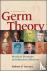 Germ Theory - Medical Pione...