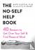 The No-Self Help Book - For...