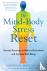 The Mind-Body Stress Reset ...