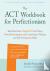 The ACT Workbook for Perfec...