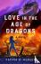 Love in the Age of Dragons ...