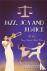 Jazz, Joy and Justice