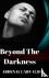 Beyond The Darkness - Ficti...