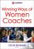  - Winning Ways of Women Coaches