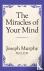 The Miracles of Your Mind
