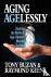 Aging Agelessly - Busting t...