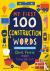 My First 100 Construction W...