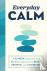 Everyday Calm - A 52-Week I...