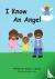 Givens, Diane C - I Know an Angel