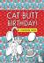 Cat Butt Birthday - A Color...