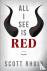 Scott Rhuin - All I See Is Red