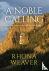 Weaver, Rhona - A Noble Calling