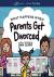 What Happens When Parents G...