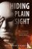 Hiding in Plain Sight - The...
