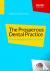 The Prosperous Dental Practice