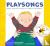 Playsongs - Action songs an...