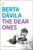Davila, Berta - The Dear Ones