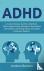 ADHD - A Comprehensive Guid...