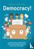 Democracy! - A positive pri...