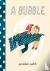Castree, Genevieve - A Bubble