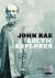 John Rae, Arctic Explorer -...