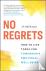 No Regrets - How to Live To...