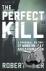 The Perfect Kill - A Person...