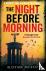 The Night Before Morning