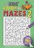 The Kids' Book of Mazes 2