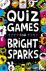 Quiz Games for Bright Spark...