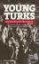 The Young Turks and the Boy...