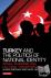 Turkey and the Politics of ...