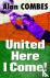 United Here I Come!